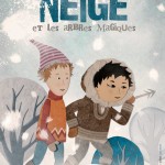 CinéToutPetits - Dimanche 6 Mars - 17h00 - Neige et les arbres magiques