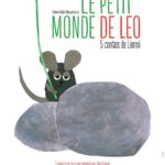 CinéToutPetits- Dimanche 9 Octobre-17h00- "Le monde de Léo"